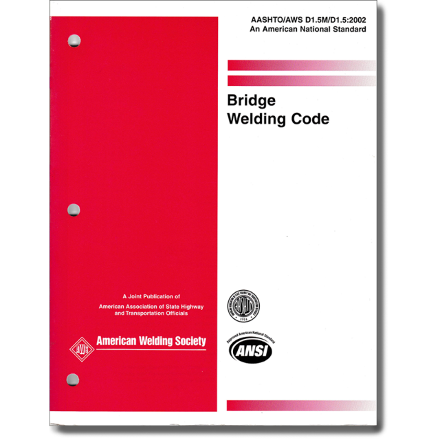 Bridge Welding Code: Aashto/aws-d1.5m/d1.5 2002 An American National Standard 50% OFF!