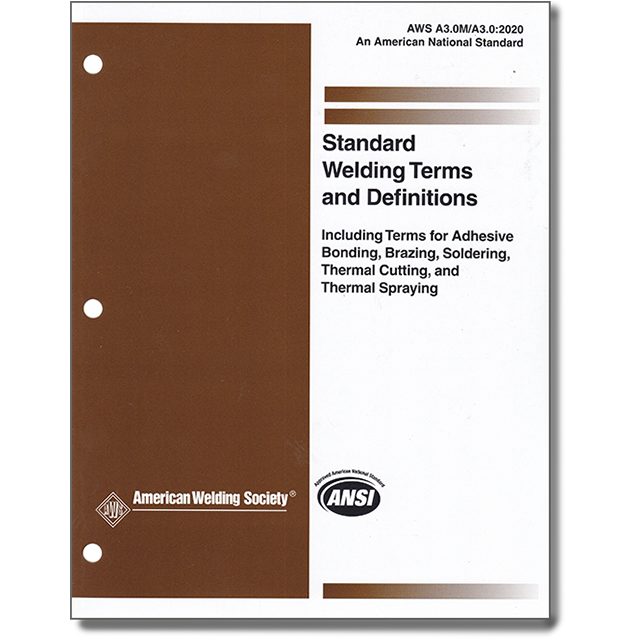 AWS A3.0M/A3.0:2010 Standard Welding Terms and Definitions - Including Terms for Adhesive Bonding 50% OFF!