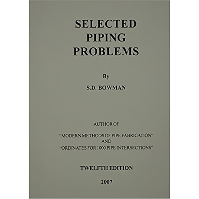 Selected Piping Problems by S.D. Bowman