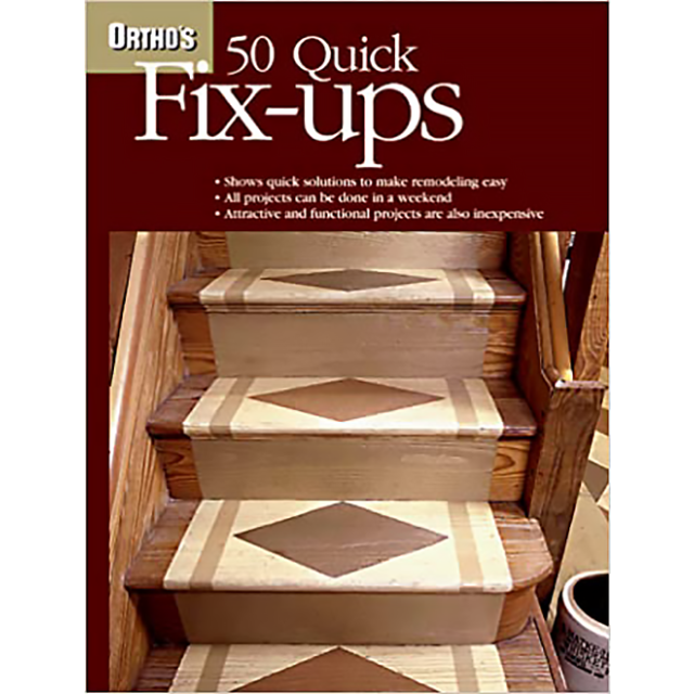 Ortho's 50 Quick Home Improvements by Dave Toht