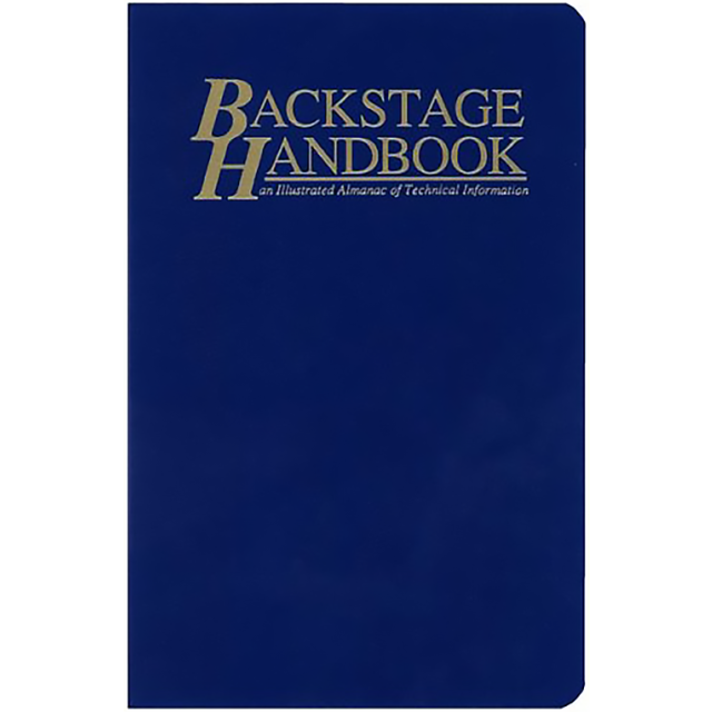 Backstage Handbook : An Illustrated Almanac or Technical Information
