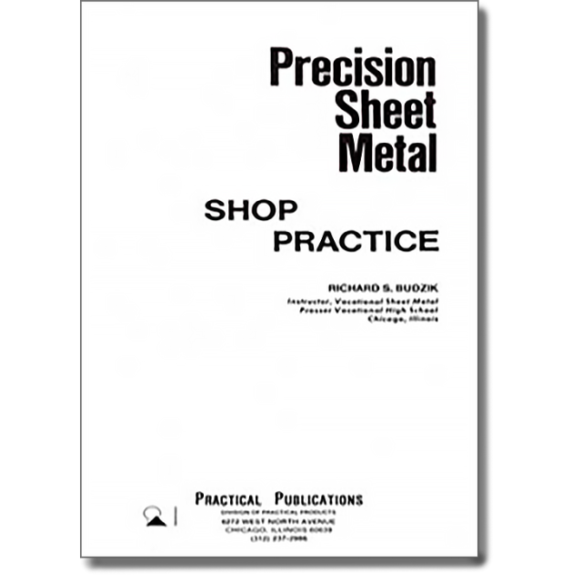 Precision Sheet Metal Shop Practice
