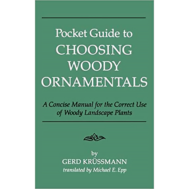 Pocket Guide to Choosing Woody Ornamentals