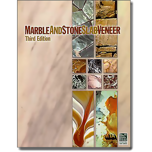 Marble and Stone Slab Veneer 3rd Edition.