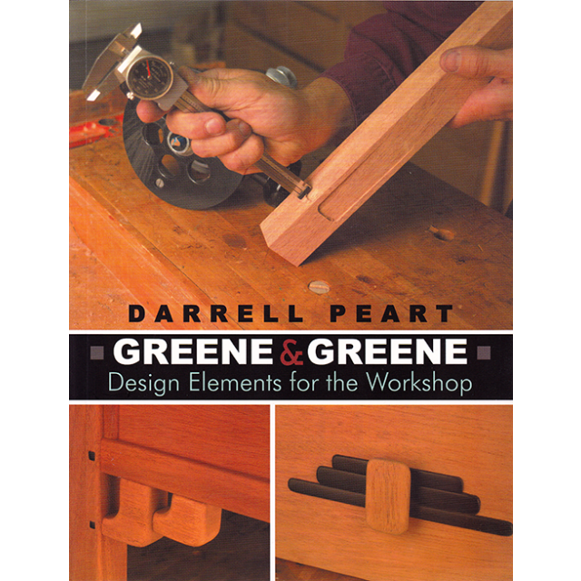Greene &amp; Greene: Design Elements for the Workshop