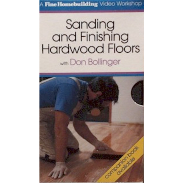 Sanding and Finishing Hardwood Floors [VHS] (VHS Tape) Taunton Press