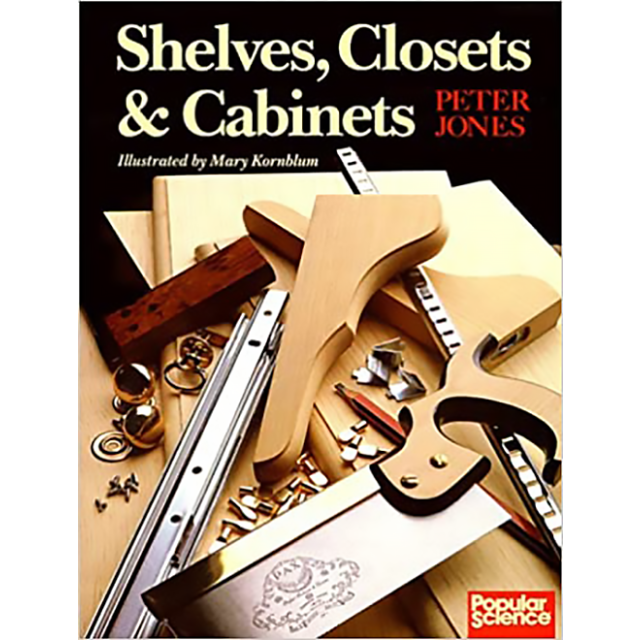 Shelves, Closets and Cabinets, by Peter Jones, Paperback