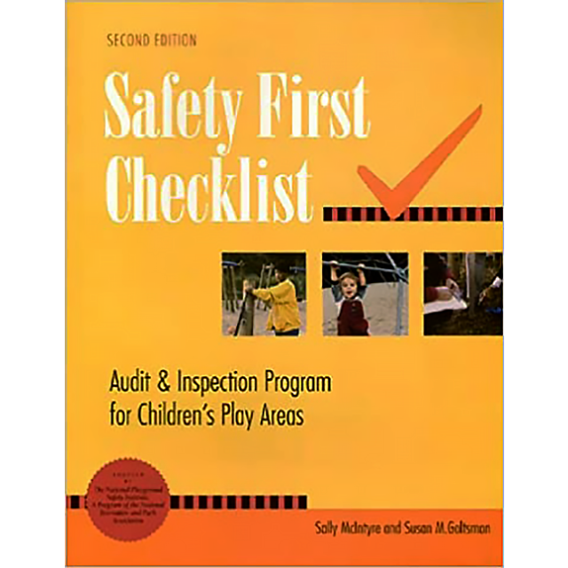 Safety First Checklist: Audit &amp; Inspection Program for Children&#039;s Play Areas