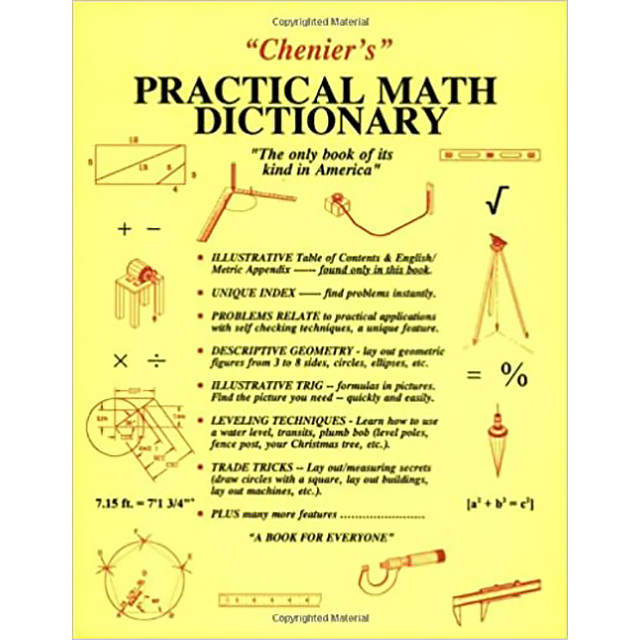 Chenier's Practical Math Dictionary by Norman J. Chenier