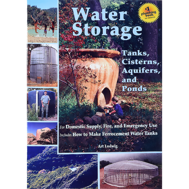 Water Storage: Tanks, Cisterns, Aquifers, and Ponds for Domestic Supply, Fire and Emergency Use--Inc