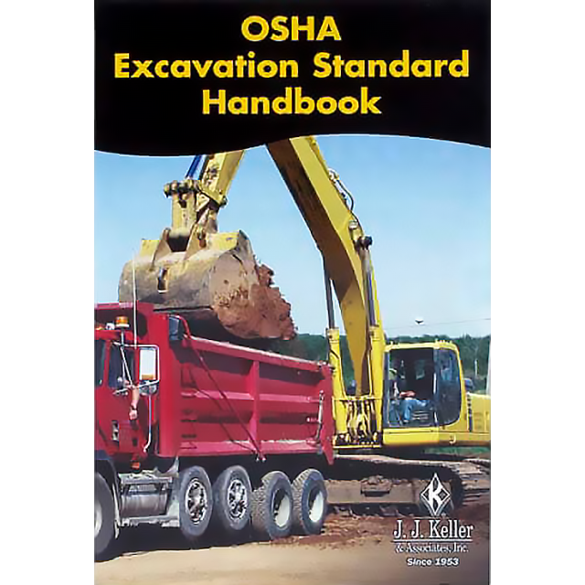 OSHA Excavation Standard Handbook by JJ Keller & Associates