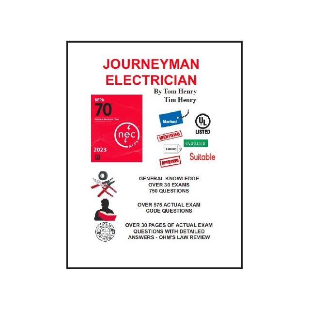 2023 Journeyman Electrician Exam Questions & Answers by Tom Henry