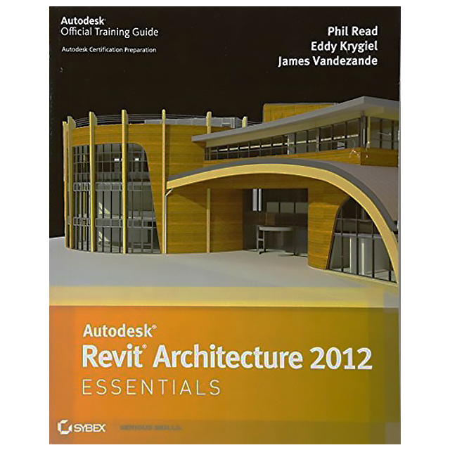 Autodesk Revit Architecture 2012 Essentials