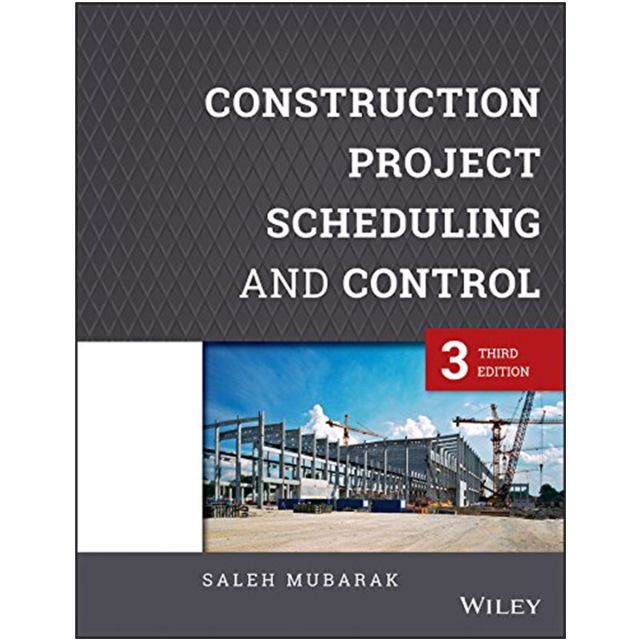 Construction Project Scheduling and Control 3rd Edition