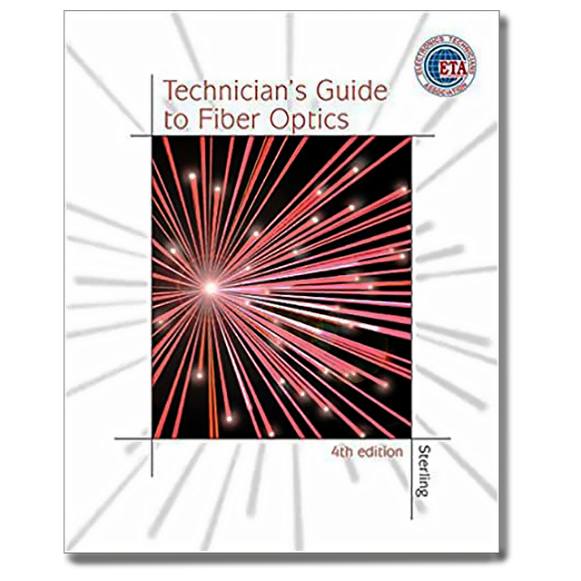 Technician&#039;s Guide to Fiber Optics, 4E by Donald J. Sterling and Leo Chartrand