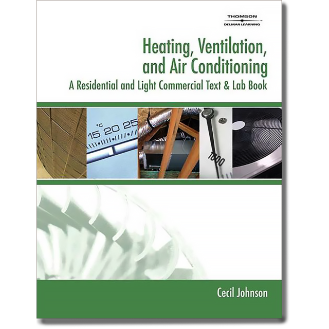 Heating, Ventilation, and Air Conditioning: A Residential and Light Commercial Text &amp; Lab Book 50% OFF USED COPY!