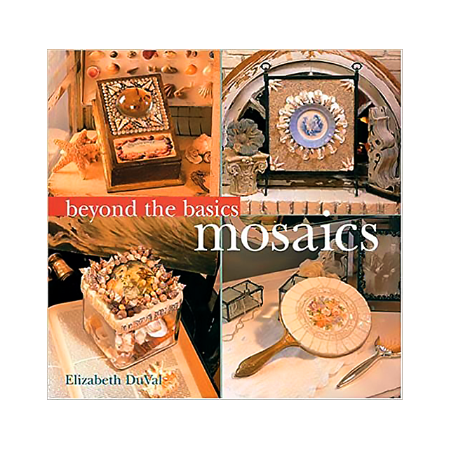 Beyond the Basics: Mosaics