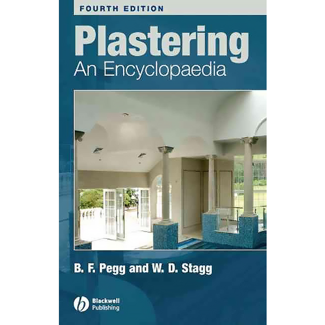 Plastering: An Encyclopaedia 4th Edition