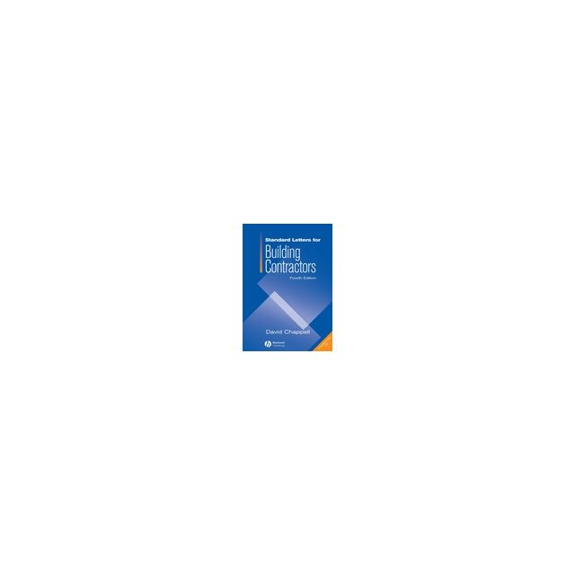 Standard Letters for Building Contractors by David Chappell