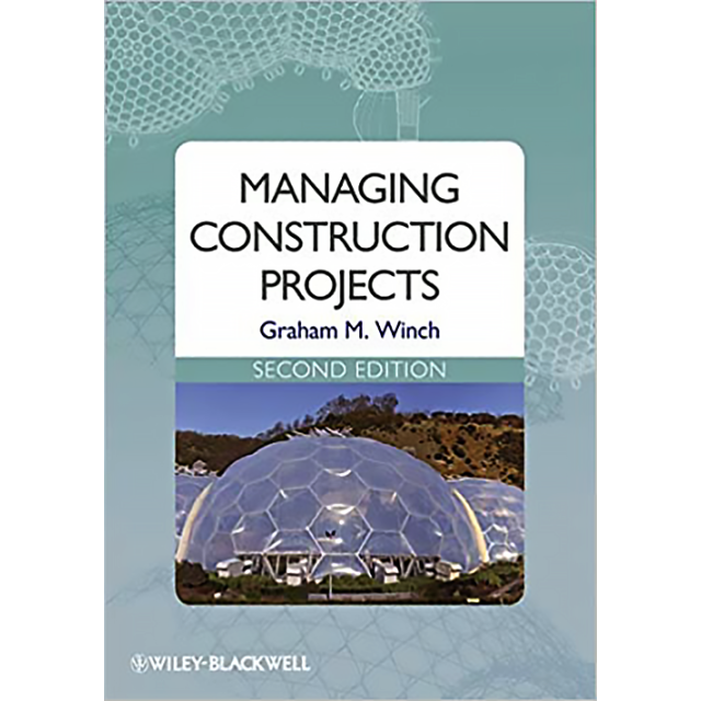 Managing Construction Projects, 2nd Edition 2