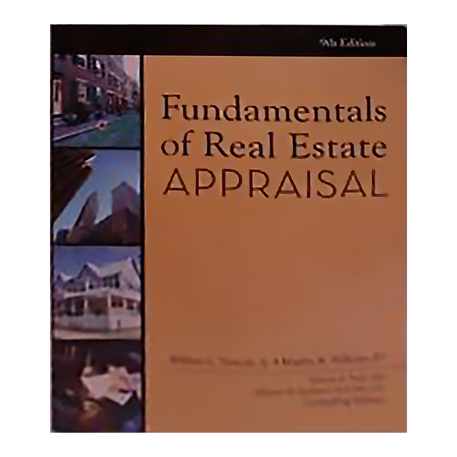 Fundamentals of Real Estate Appraisal by William Ventolo and Martha R. Williams