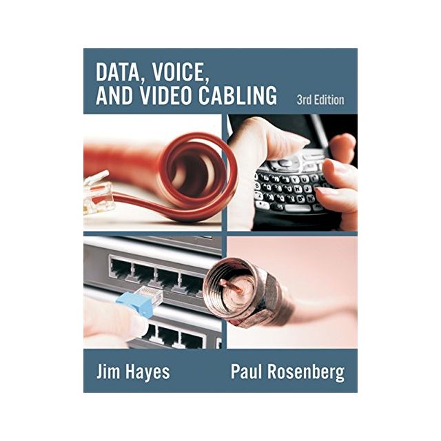 Data, Voice and Video Cabling 3rd ed.