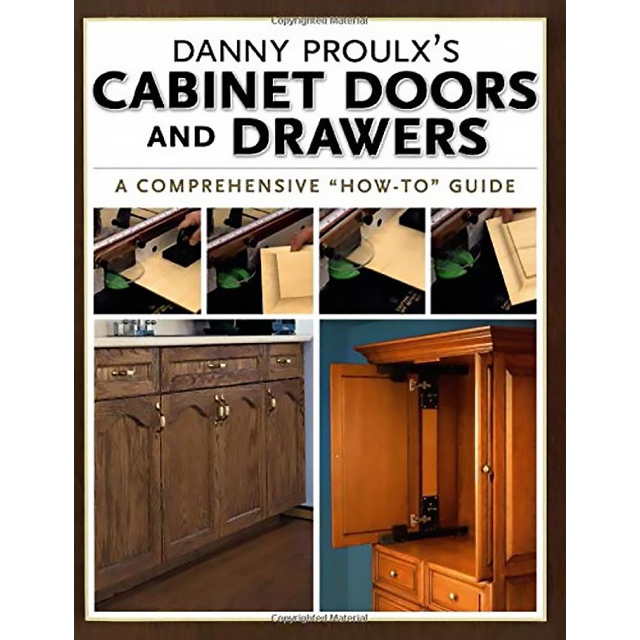 Danny Proulx&#039;s Cabinet Doors and Drawers