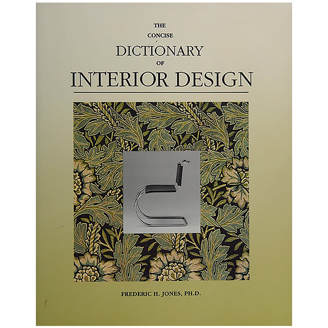 The Concise Dictionary of Interior Design (Concise Dictionary Series) [Paperback] by Frederic H. Jon
