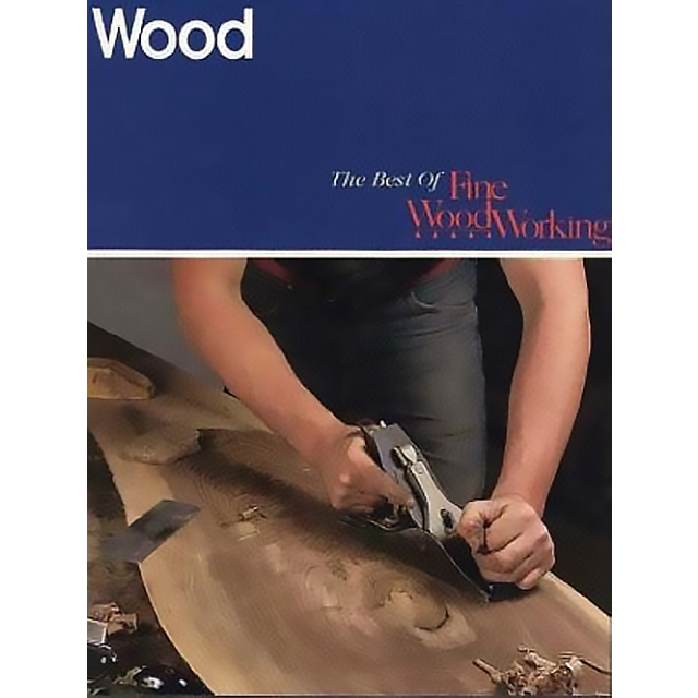 Wood by Best of Fine Woodworking