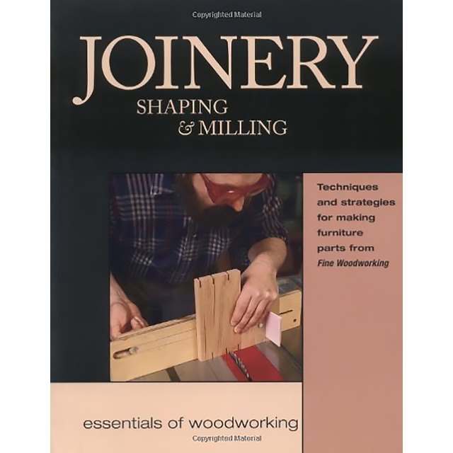 Joinery, Shaping & Milling