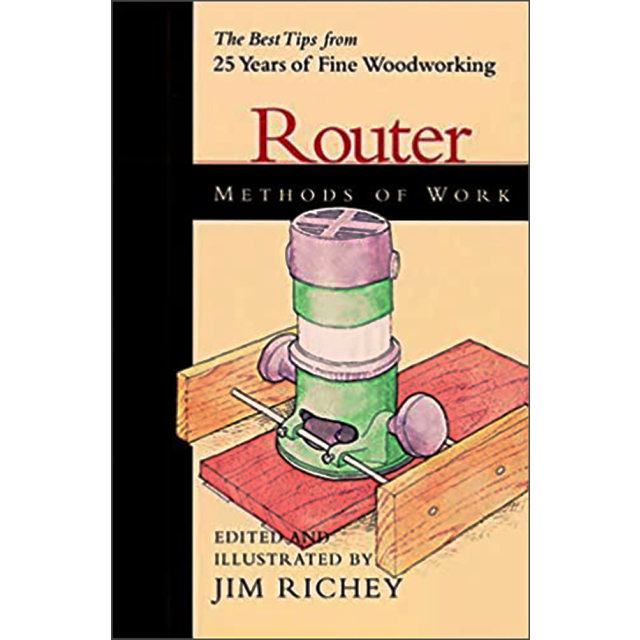 Router: Methods of Work (2 COPIES LEFT)