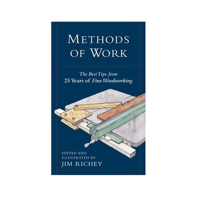 Methods of Work: The Best Tips from 25 Years of Fine Woodworking Four Volume Slipcased Set: Tablesaw