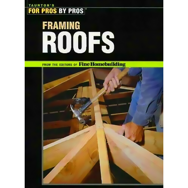 Framing Roofs (4 Copies Left)