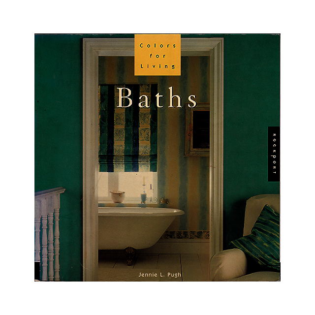 Colors for Living : Baths by Jennie L. Pugh