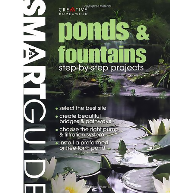 Ponds &amp; Fountains: Step-By-Step Projects (Smart Guide).