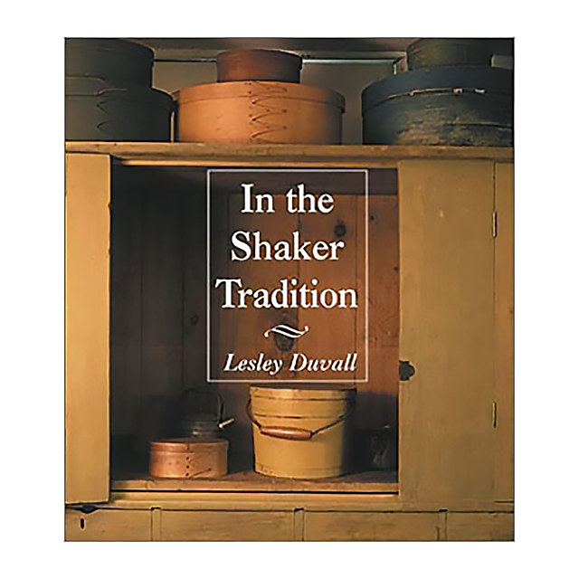 In the Shaker Tradition by Lesley Duvall