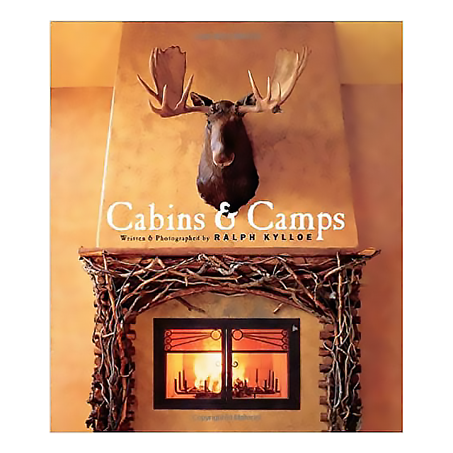 Cabins and Camps by Ralph R. Kylloe