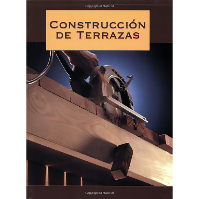 Construccion de Terrazas. by Editors of Creative Publishing