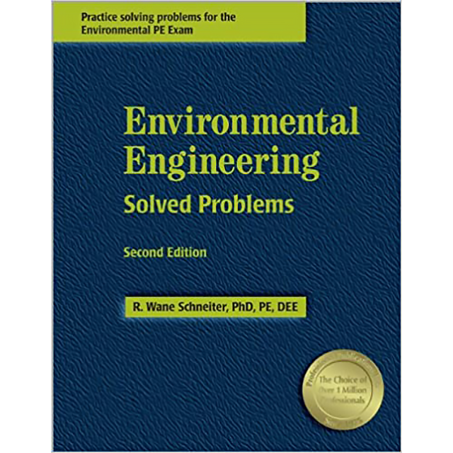Environmental Engineering Solved Problems by R. W. Schneiter