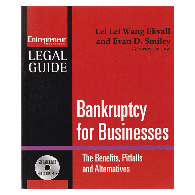 Bankruptcy for Businesses: Benefits, Pitfalls and Alternatives (Entrepreneur Magazine&#039;s Legal Guide)