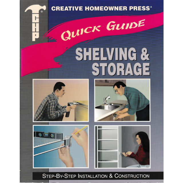 Shelving and Storage: Step-by-Step Installation and Construction