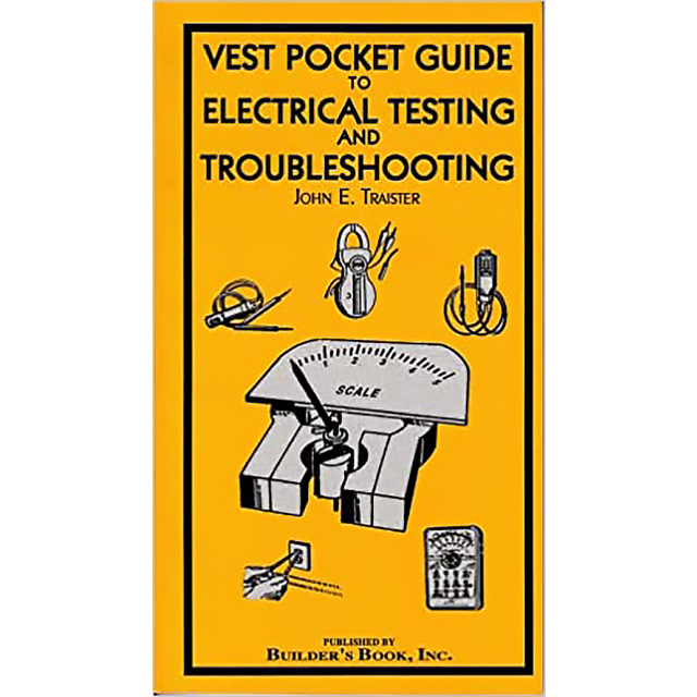 Vest Pocket Guide For Electrical Testing and Troubleshooting [Paperback] by John E Traister