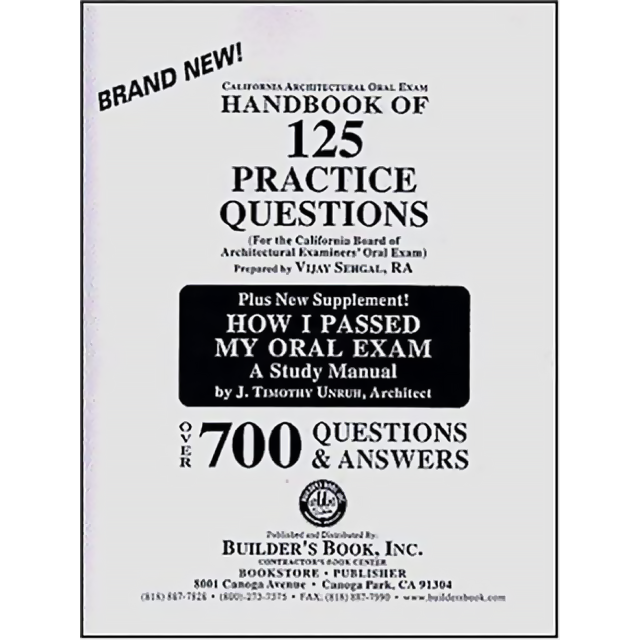 Handbook of 125 Practice Questions - For the California Board of Architecture Examiners Oral Exam