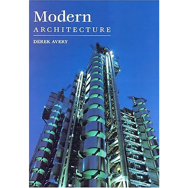 Modern Architecture (Chaucer Press Architecture Library) by Derek Avery