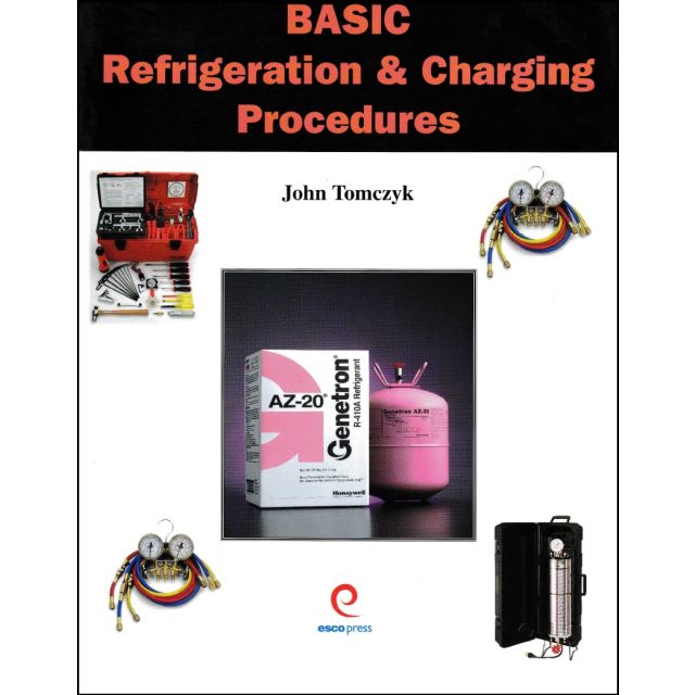 Basic Refrigeration & Charging Procedures