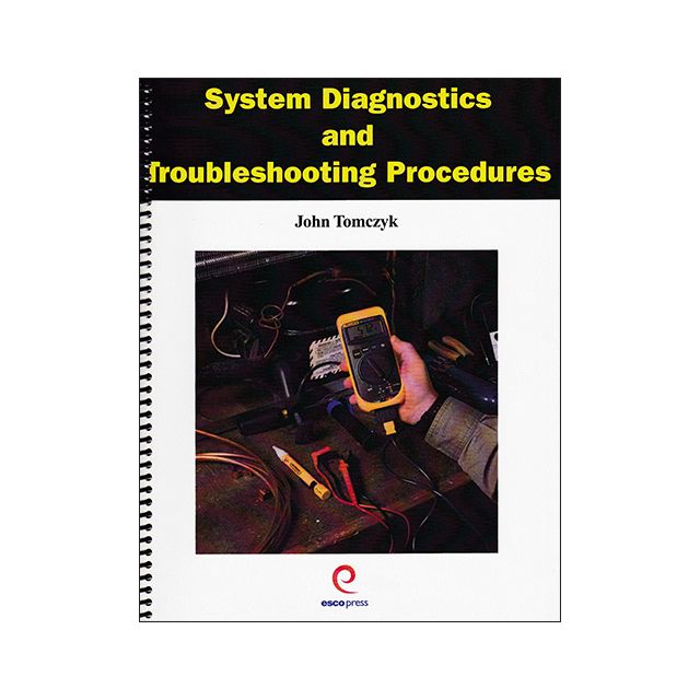 System Diagnostics and Troubleshooting Procedures by John Tomczyk