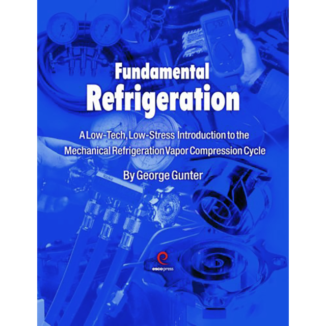 Fundamental Refrigeration by George Gunter
