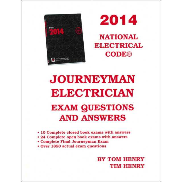 Journeyman Electrician Exam Questions &amp; Answers 2014 by Tom Henry