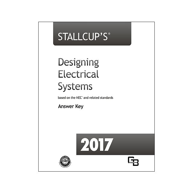 Stallcup&#039;s Designing Electrical Systems Answer Key 2017