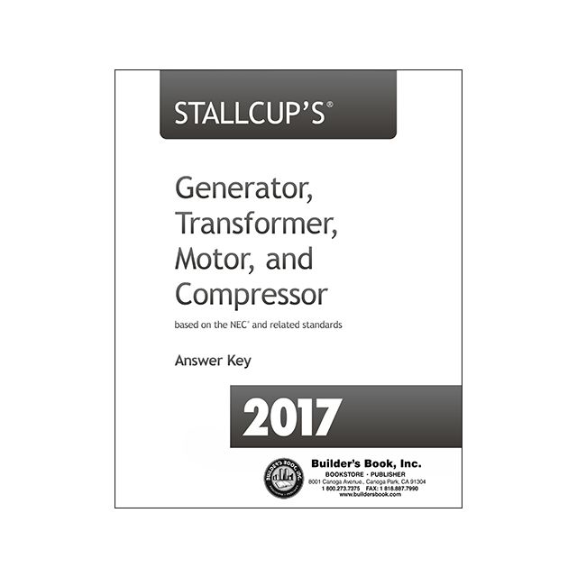 Stallcup&#039;s Generator, Transformer, Motor &amp; Compressor 2017 Answer Key